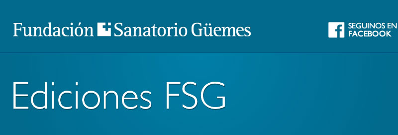 Ediciones Fundación Sanatorio Güemes
